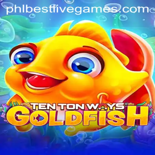 Discover the Exciting World of TenTonWaysGoldfish: A Dive into Innovative Gameplay